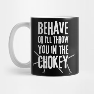 Chokey v white text Mug